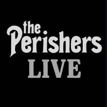 The Perishers : The Perishers Live